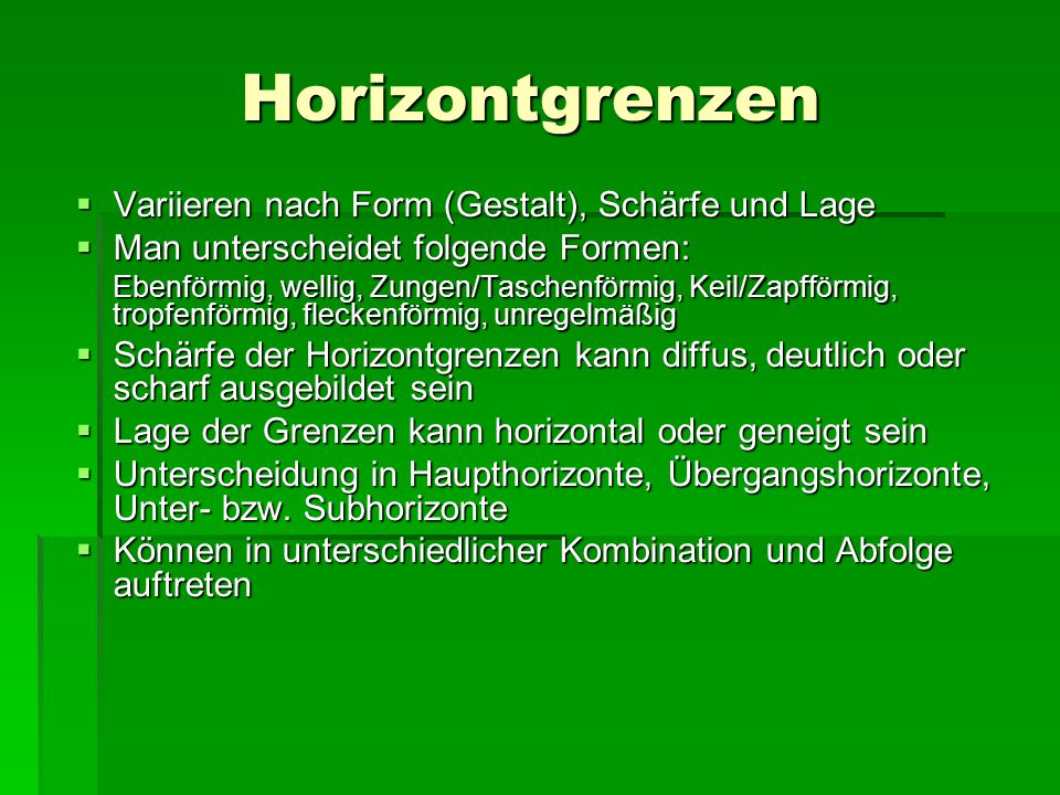 Horizontgrenzen Variieren nach Form (Gestalt), Schärfe und Lage