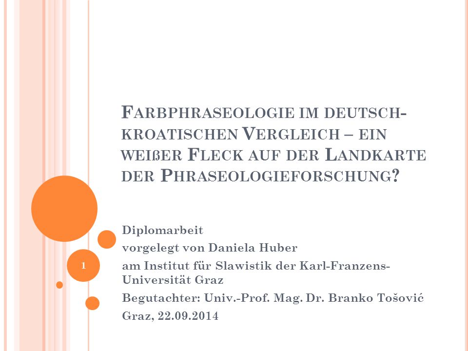 Farbphraseologie im deutsch-kroatischen Vergleich – ein weißer Fleck auf der Landkarte der Phraseologieforschung