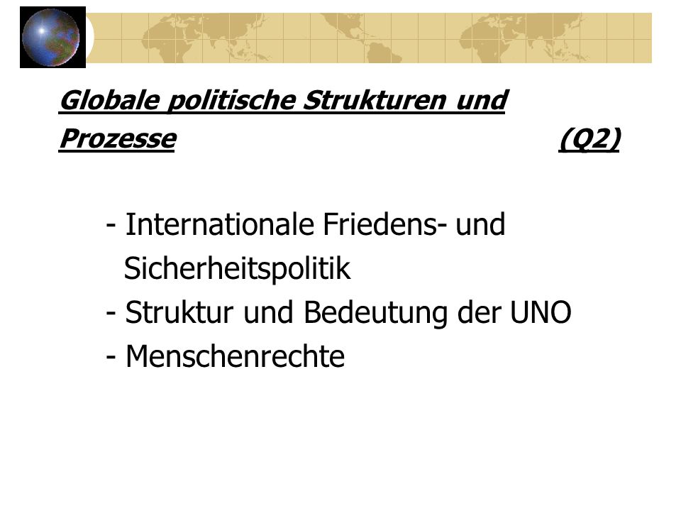 - Internationale Friedens- und Sicherheitspolitik