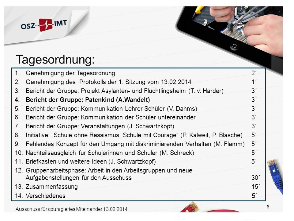 Tagesordnung: Genehmigung der Tagesordnung 2´