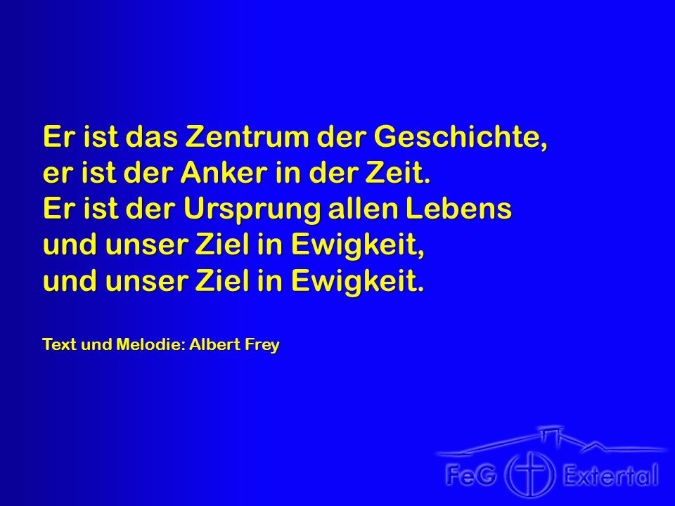 Er ist das Zentrum der Geschichte, er ist der Anker in der Zeit.