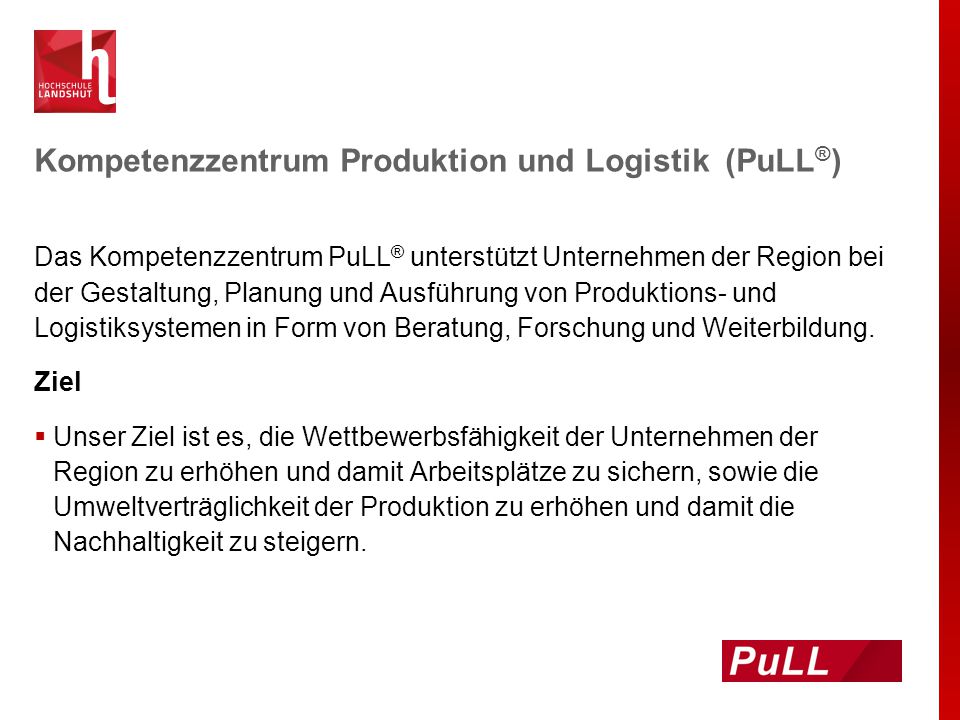 Kompetenzzentrum Produktion und Logistik (PuLL®)
