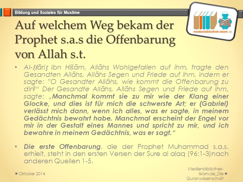 Auf welchem Weg bekam der Prophet s.a.s die Offenbarung von Allah s.t.