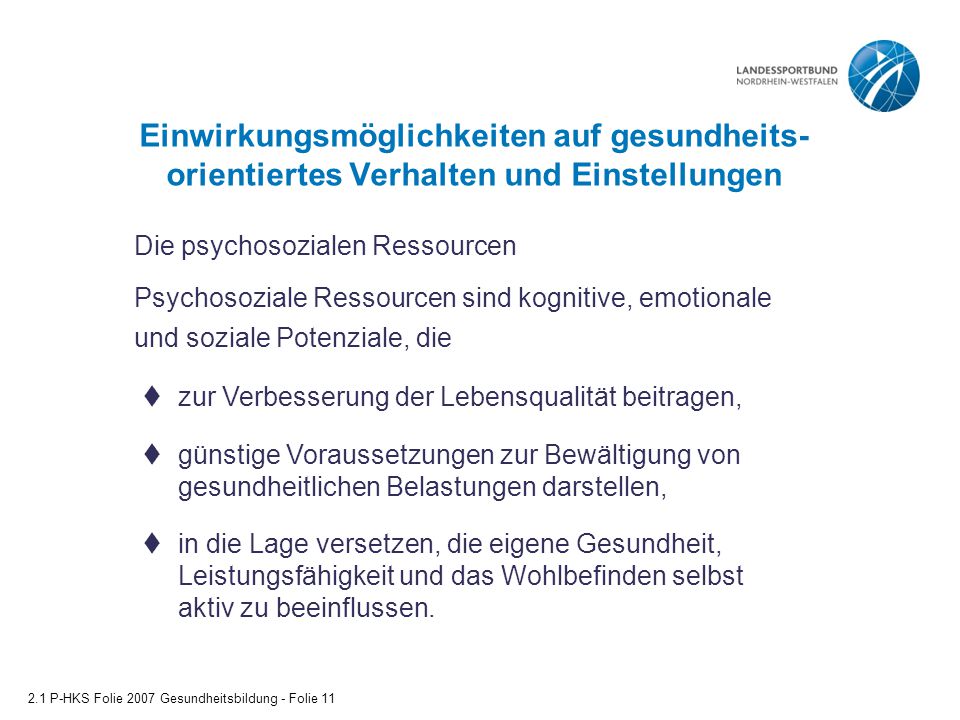 Einwirkungsmöglichkeiten auf gesundheits-orientiertes Verhalten und Einstellungen