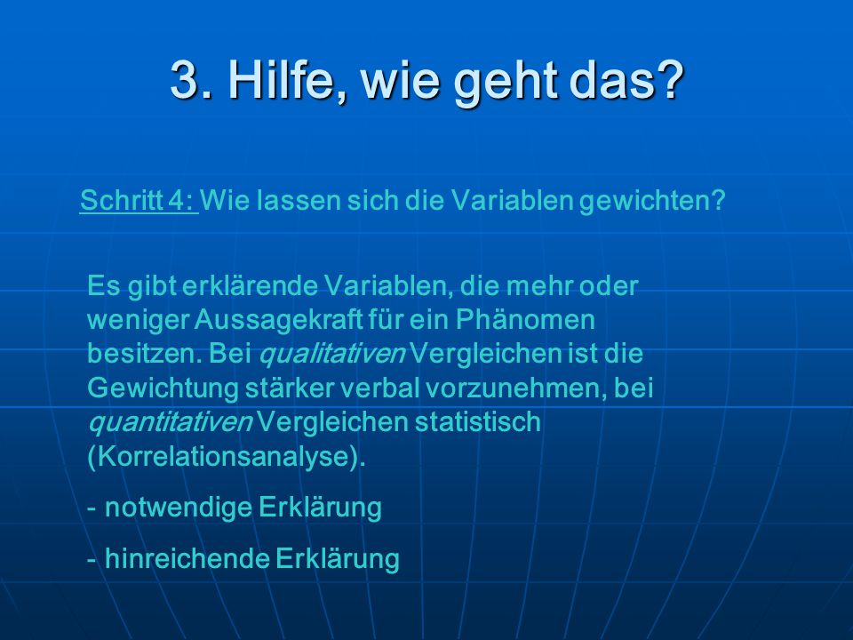 3. Hilfe, wie geht das Schritt 4: Wie lassen sich die Variablen gewichten