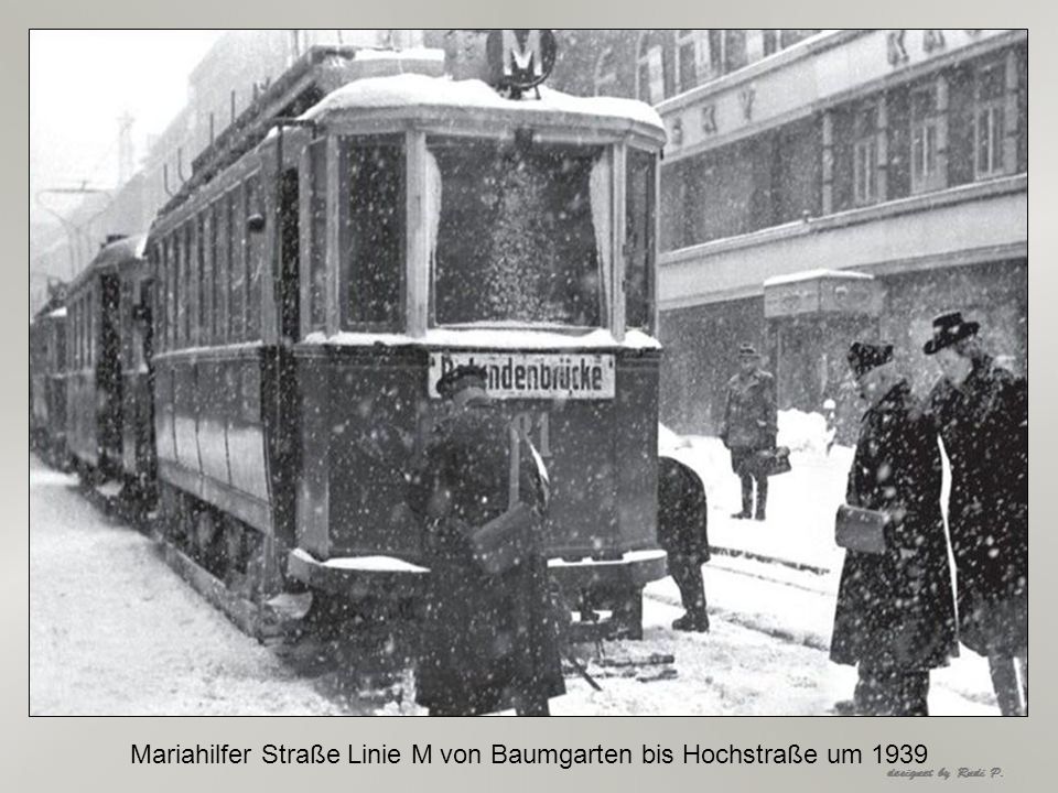 Mariahilfer Straße Linie M von Baumgarten bis Hochstraße um 1939