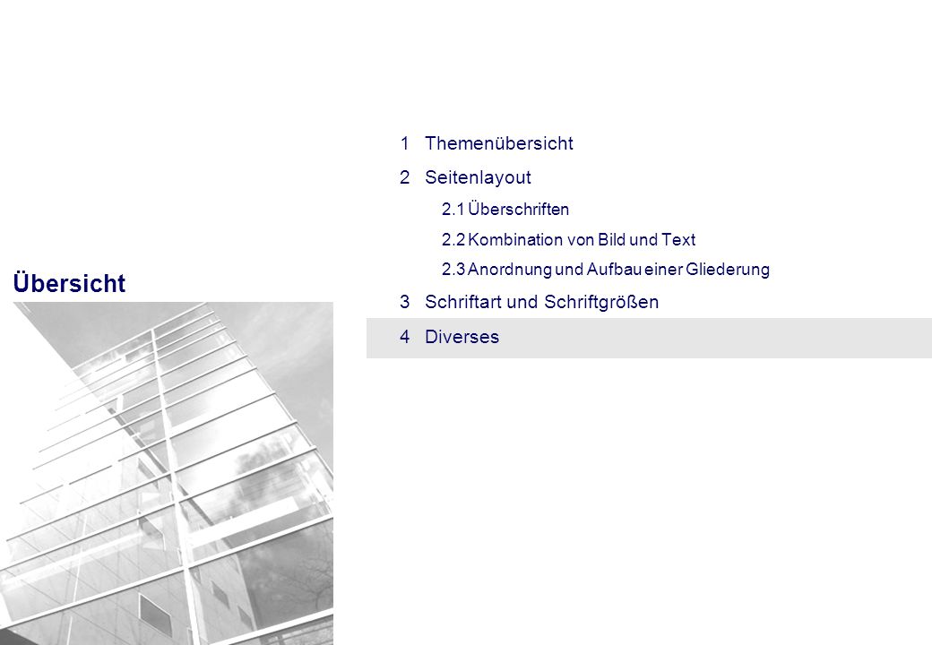 4 Diverses Es ist darauf zu achten, dass die Folien nicht überladen wirken. Dies ermüdet den Zuschauer und senkt die Konzentration auf den Vortrag.