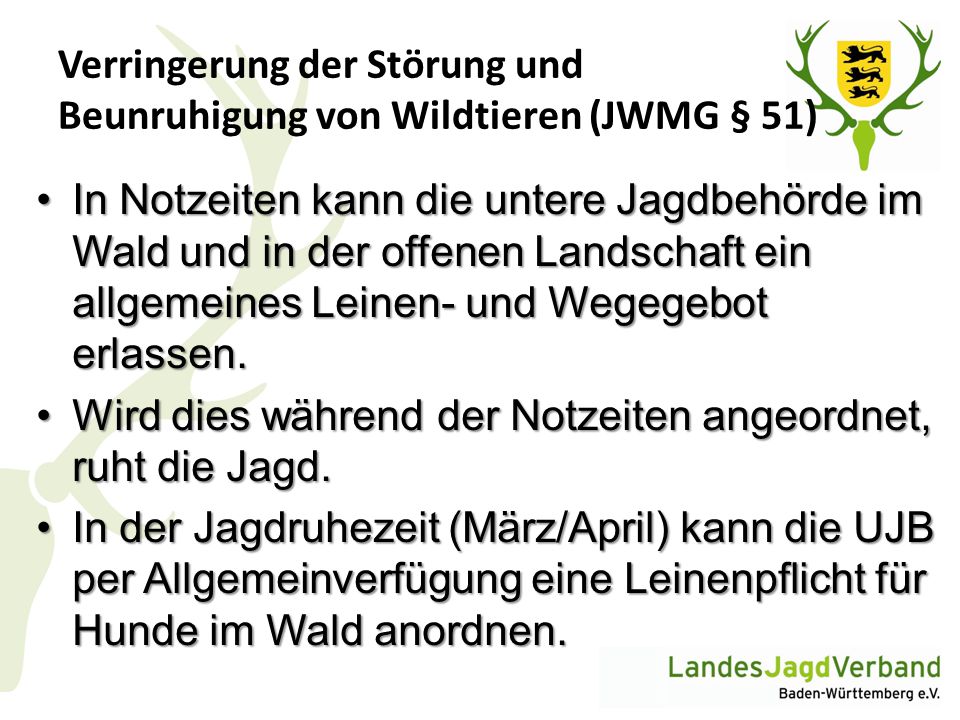 Verringerung der Störung und Beunruhigung von Wildtieren (JWMG § 51)