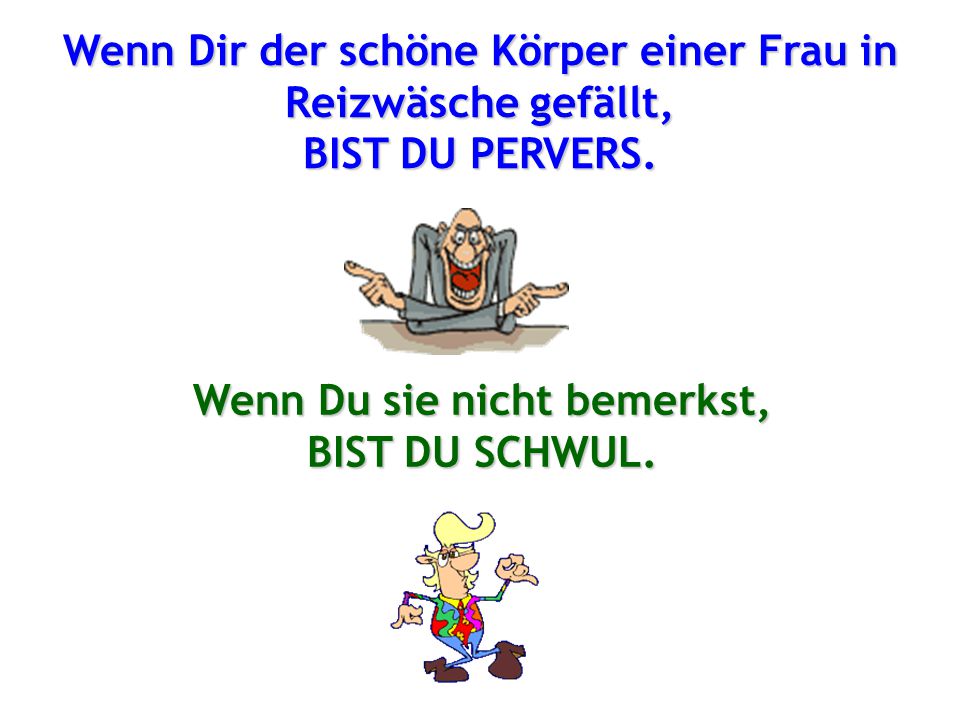 Wenn Dir der schöne Körper einer Frau in Wenn Du sie nicht bemerkst,