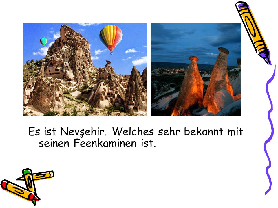 Es ist Nevşehir. Welches sehr bekannt mit seinen Feenkaminen ist.