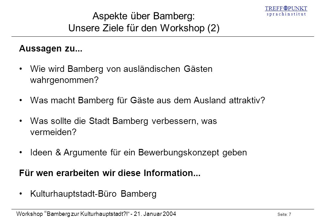 Aspekte über Bamberg: Unsere Ziele für den Workshop (2)