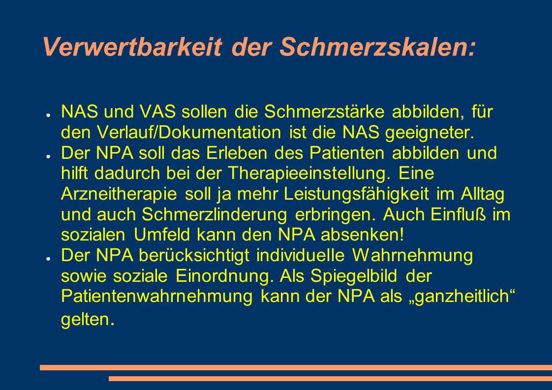 Verwertbarkeit der Schmerzskalen: