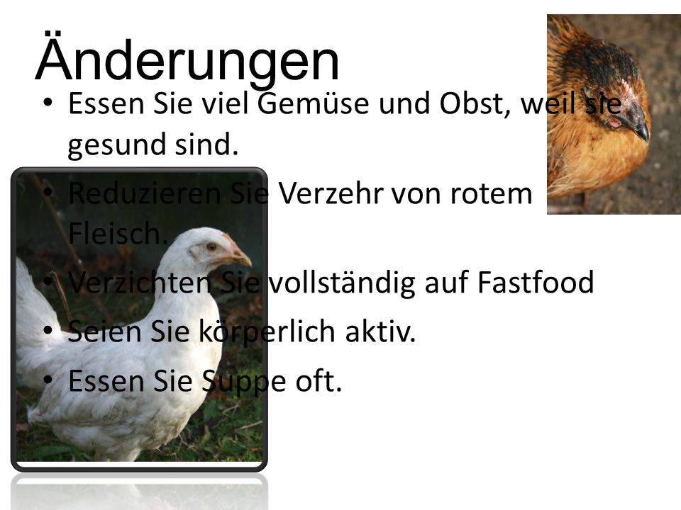 Essen Sie viel Gemüse und Obst, weil sie gesund sind.