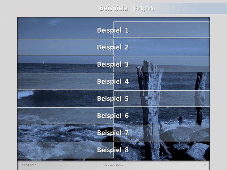 Beispiele Beispiel 1 Beispiel 2 Beispiel 3 Beispiel 4 Beispiel 5