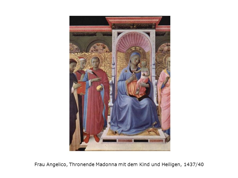 Frau Angelico, Thronende Madonna mit dem Kind und Heiligen, 1437/40