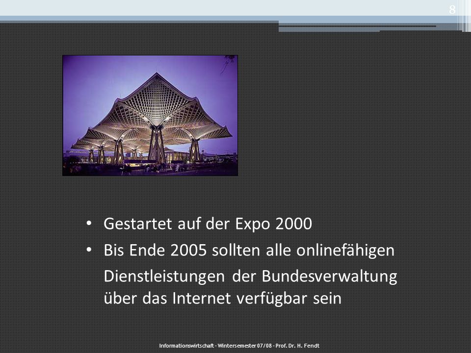 Informationswirtschaft – Wintersemester 07/08 – Prof. Dr. H. Fendt