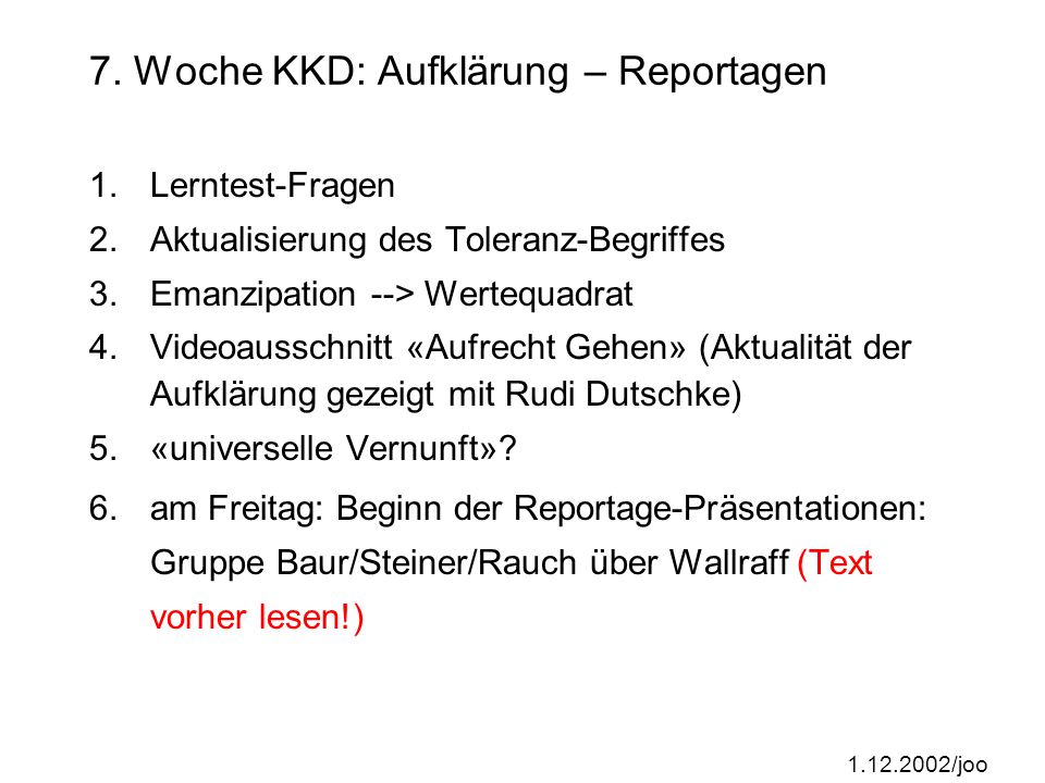 7. Woche KKD: Aufklärung – Reportagen