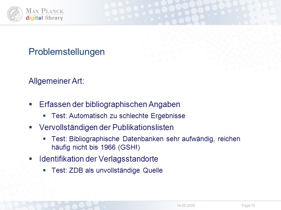 Problemstellungen II MPG-spezifisch