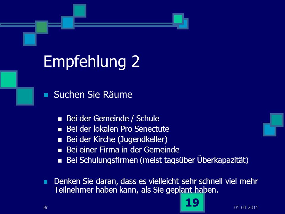 Empfehlung 2 Suchen Sie Räume Bei der Gemeinde / Schule