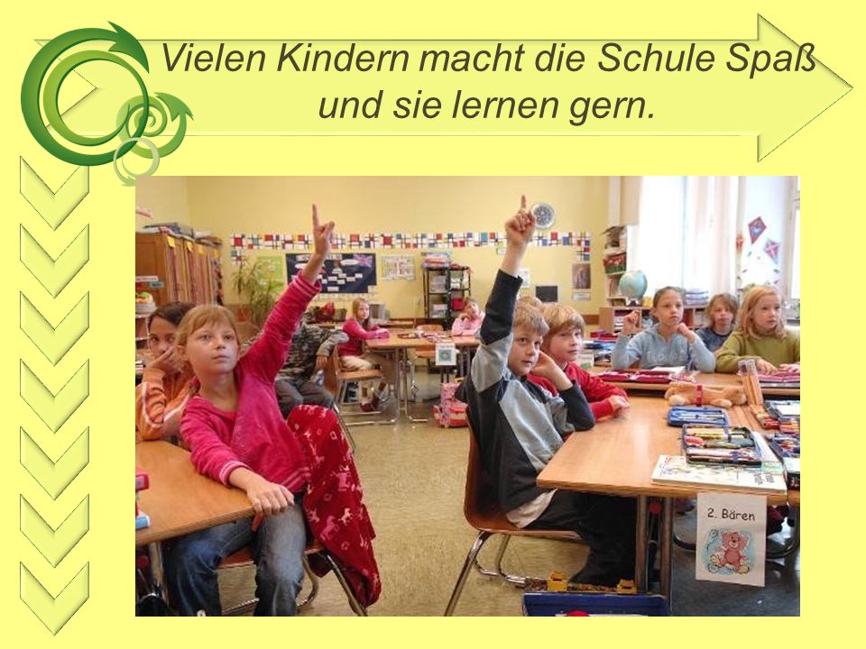 Vielen Kindern macht die Schule Spaß und sie lernen gern.