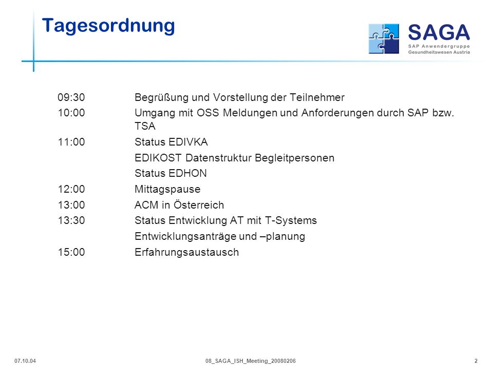 Tagesordnung 09:30 Begrüßung und Vorstellung der Teilnehmer