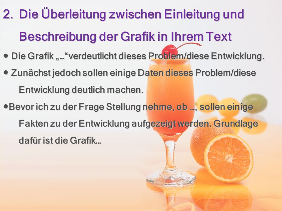 Die Überleitung zwischen Einleitung und Beschreibung der Grafik in Ihrem Text