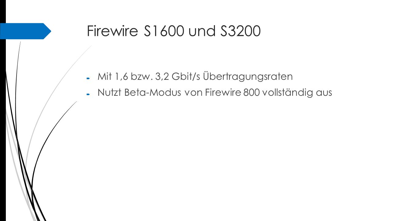 Firewire S1600 und S3200 Mit 1,6 bzw. 3,2 Gbit/s Übertragungsraten