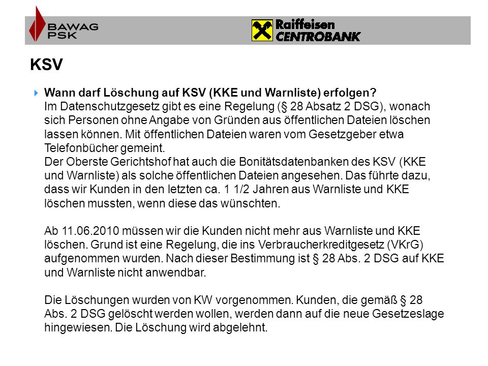 KSV Wann darf Löschung auf KSV (KKE und Warnliste) erfolgen