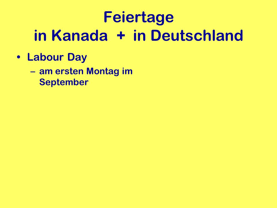 Feiertage in Kanada + in Deutschland
