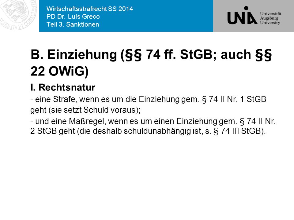 Wirtschaftsstrafrecht SS 2014 PD Dr. Luís Greco Teil 3. Sanktionen