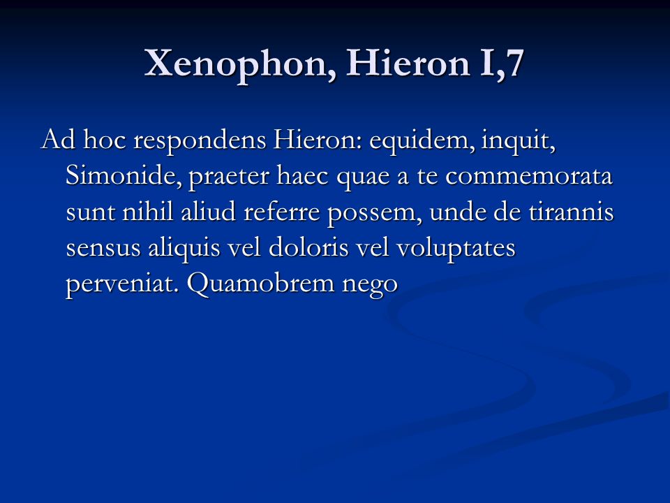Xenophon, Hieron I,7