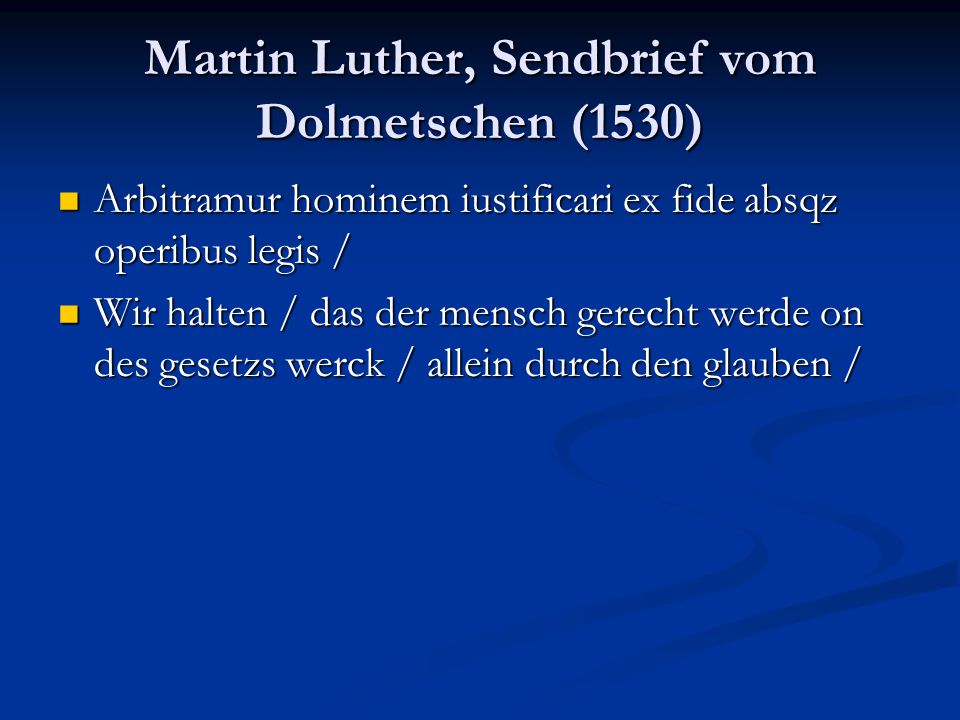 Martin Luther, Sendbrief vom Dolmetschen (1530)