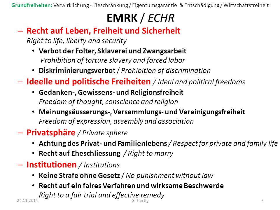 Grundfreiheiten: Verwirklichung - Beschränkung / Eigentumsgarantie & Entschädigung / Wirtschaftsfreiheit