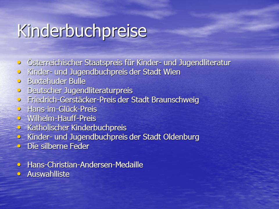 Kinderbuchpreise Österreichischer Staatspreis für Kinder- und Jugendliteratur. Kinder- und Jugendbuchpreis der Stadt Wien.