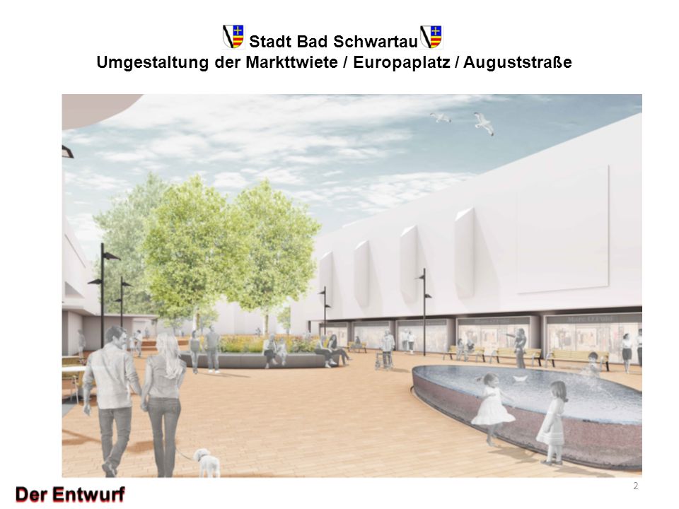 Stadt Bad Schwartau Umgestaltung der Markttwiete / Europaplatz / Auguststraße