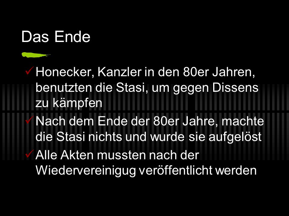 Das Ende Honecker, Kanzler in den 80er Jahren, benutzten die Stasi, um gegen Dissens zu kämpfen.