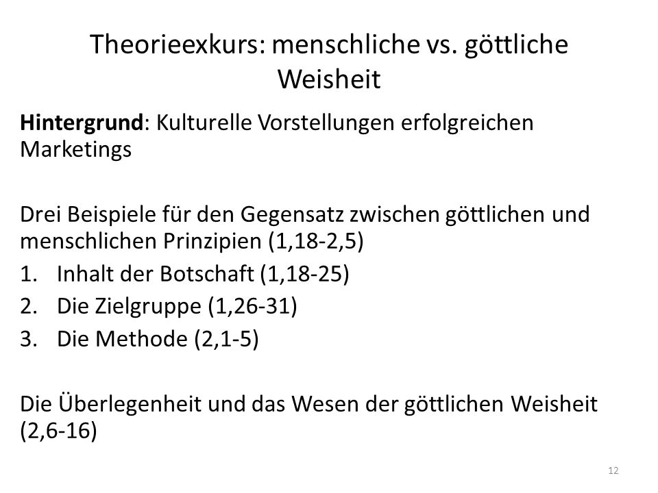 Theorieexkurs: menschliche vs. göttliche Weisheit