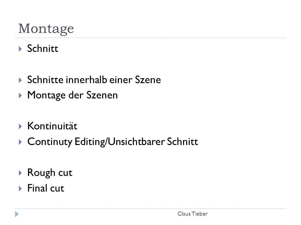 Montage Schnitt Schnitte innerhalb einer Szene Montage der Szenen