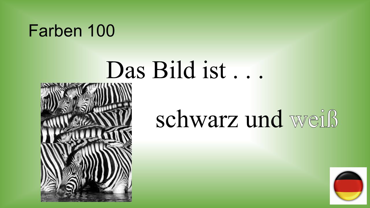 Farben 100 Das Bild ist schwarz und weiß