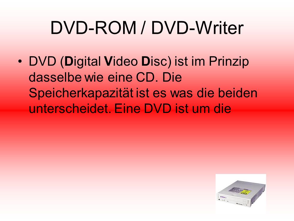 DVD-ROM / DVD-Writer