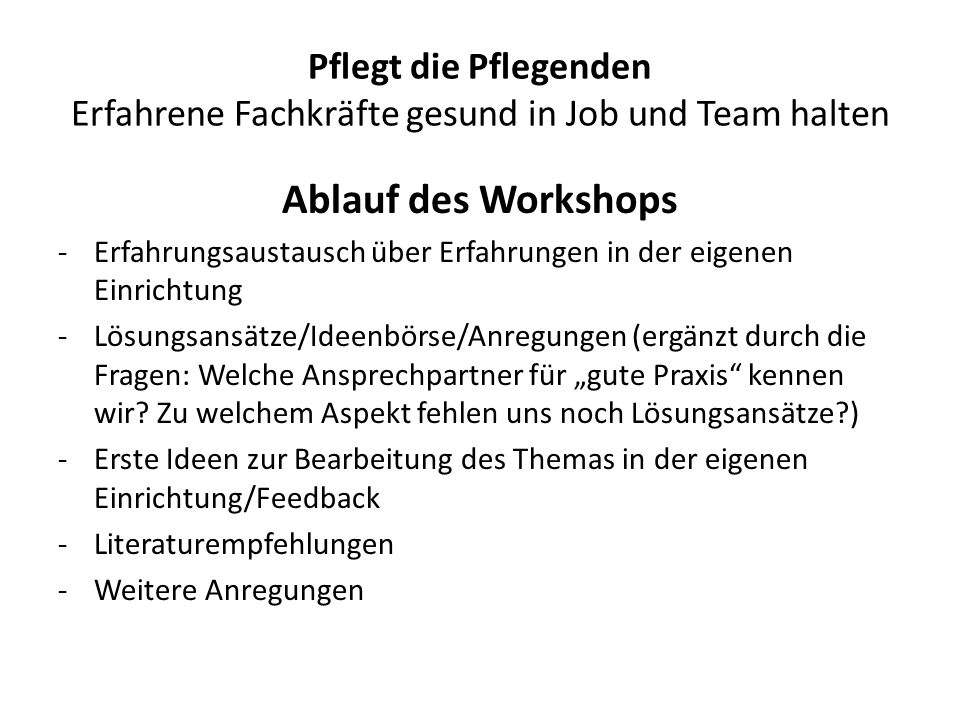 Pflegt die Pflegenden Erfahrene Fachkräfte gesund in Job und Team halten
