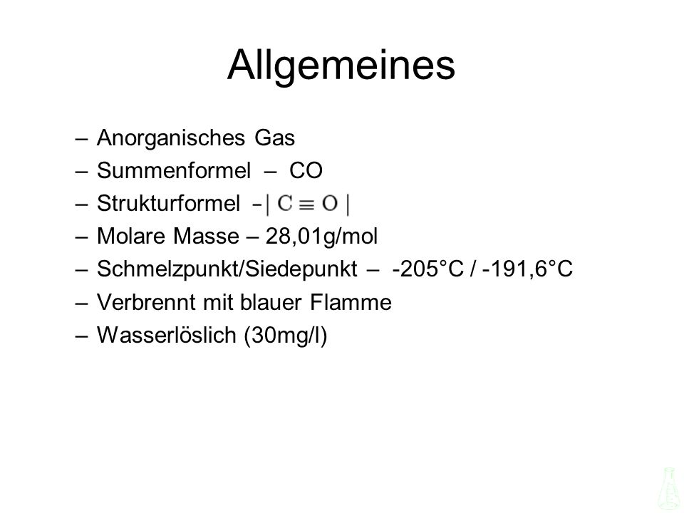 Allgemeines Anorganisches Gas Summenformel – CO Strukturformel –