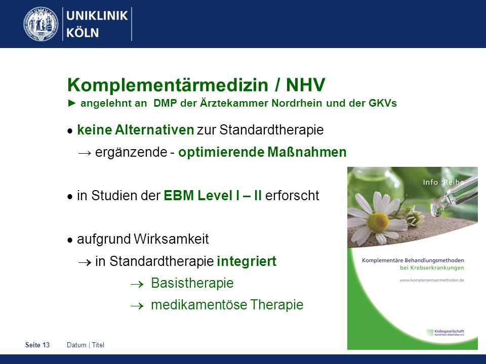 Komplementärmedizin / NHV ► angelehnt an DMP der Ärztekammer Nordrhein und der GKVs
