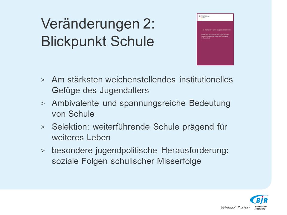 Veränderungen 2: Blickpunkt Schule