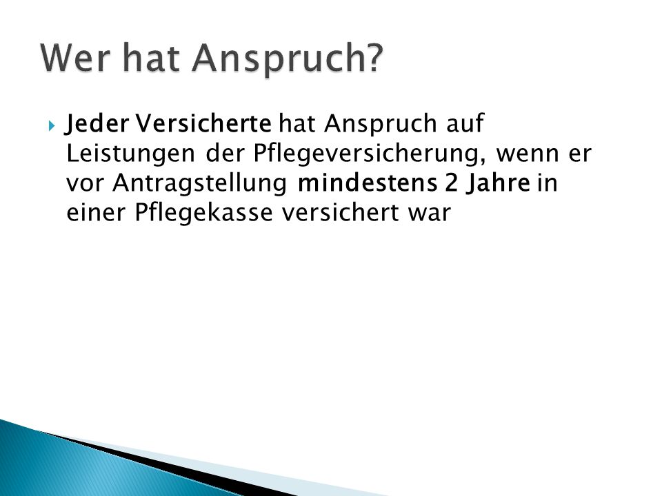 Wer hat Anspruch
