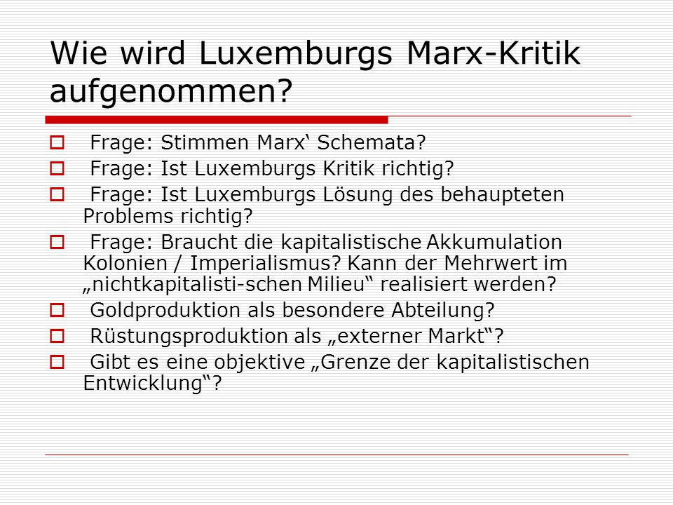 Wie wird Luxemburgs Marx-Kritik aufgenommen