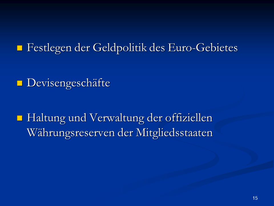 Festlegen der Geldpolitik des Euro-Gebietes