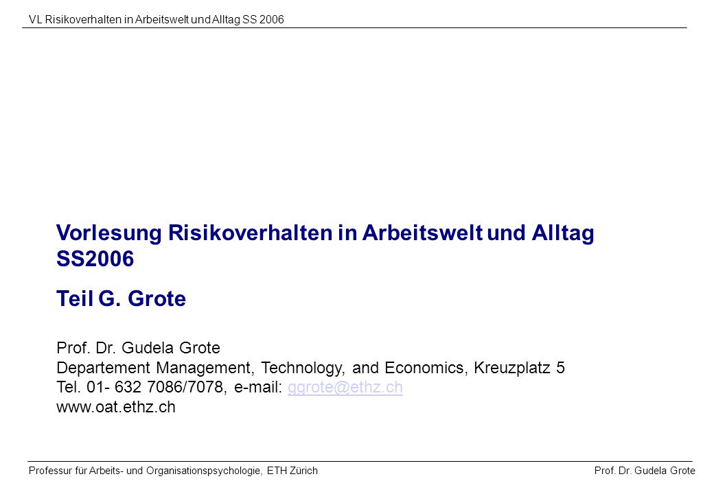Vorlesung Risikoverhalten in Arbeitswelt und Alltag SS2006
