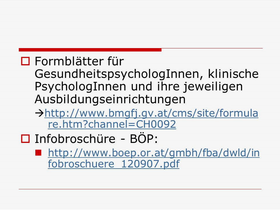 Formblätter für GesundheitspsychologInnen, klinische PsychologInnen und ihre jeweiligen Ausbildungseinrichtungen