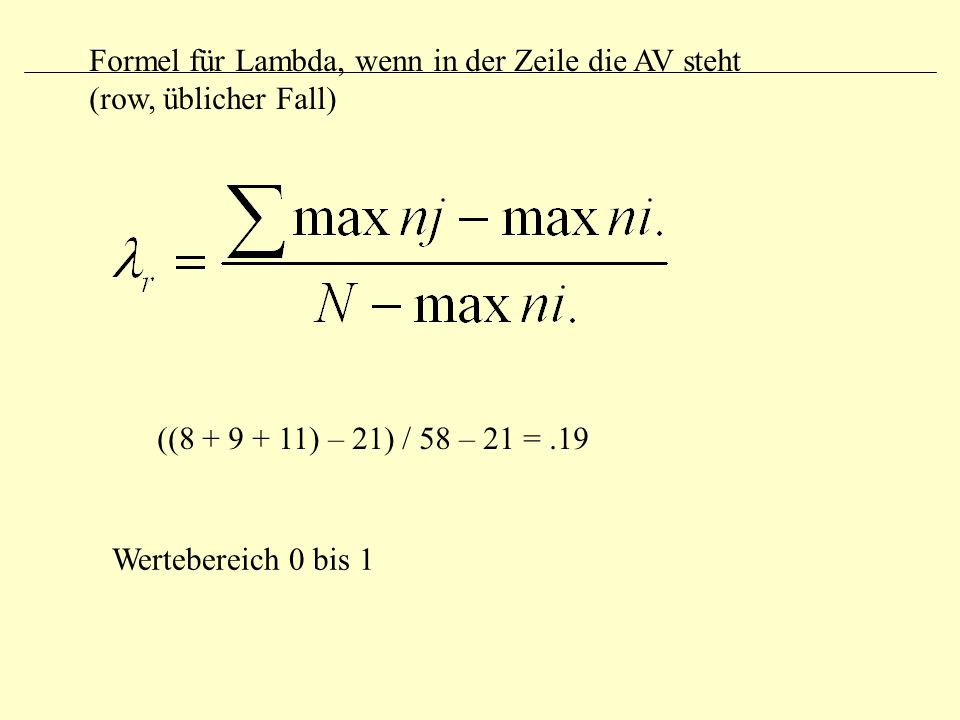 Formel für Lambda, wenn in der Zeile die AV steht (row, üblicher Fall)